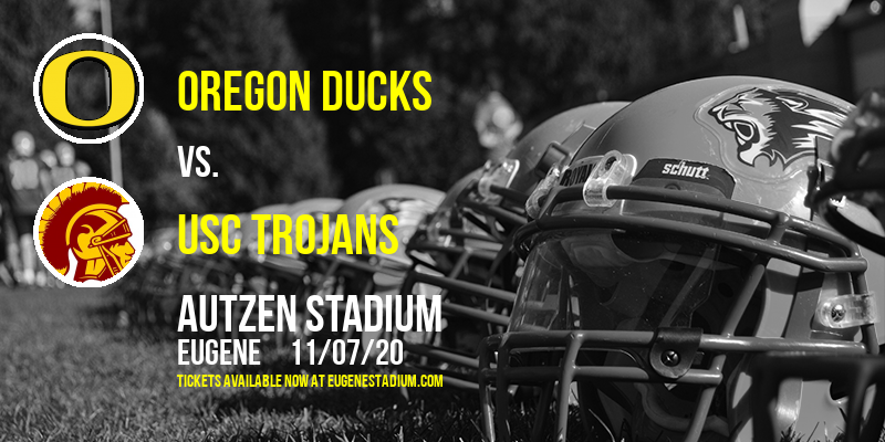 Oregon Ducks vs. USC Trojans at Autzen Stadium