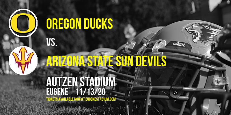 Oregon Ducks vs. Arizona State Sun Devils at Autzen Stadium