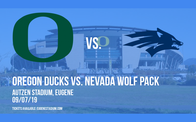 Oregon Ducks vs. Nevada Wolf Pack at Autzen Stadium