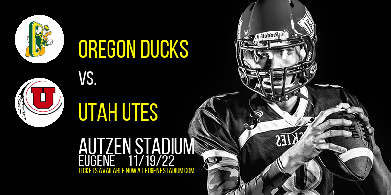 Oregon Ducks vs. Utah Utes at Autzen Stadium tickets Oregon Ducks vs. Utah Utes at Autzen Stadium